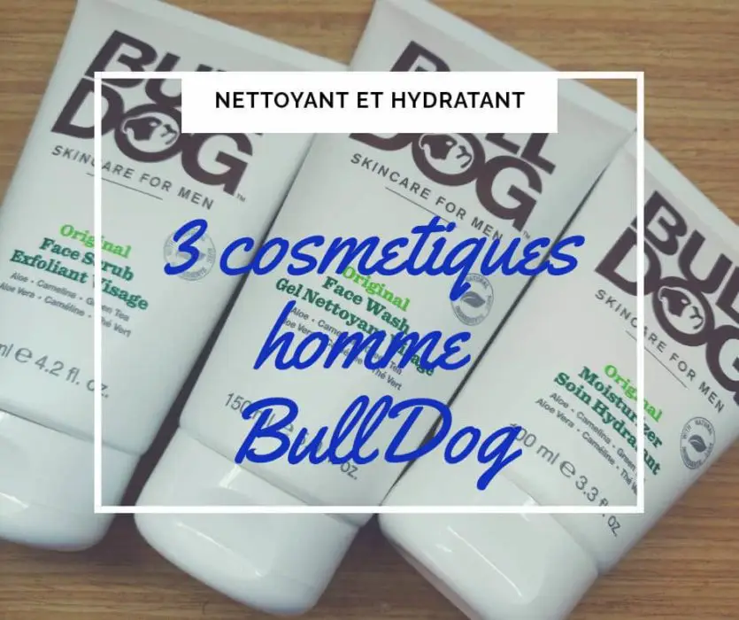 Quel avis sur BullDog soins homme ? Nettoyant, gommage et hydratant Quel avis sur BullDog soins homme ? Nettoyant, gommage et hydratant