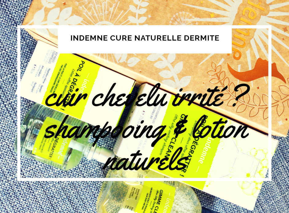 quel avis sur Poil à Dégratter INDEMNE ? Lotion & Shampoing cuir chevelu irrité